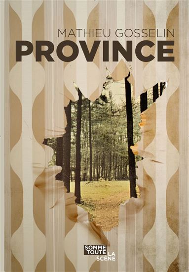 Province - MATHIEU GOSSELIN