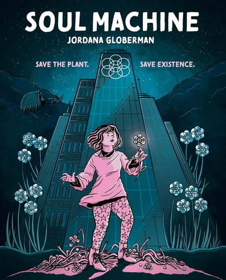 Soul Machine - JORDANA GLOBERMAN