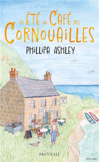 Un été au café des Cornouailles - PHILLIPA ASHLEY
