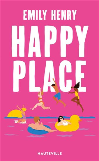 Happy place - EMILY HENRY