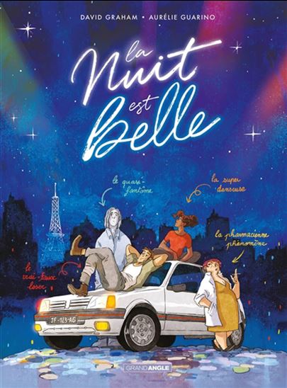 La Nuit est belle : histoire complète - DAVID GRAHAM - AURÉLIE GUARINO
