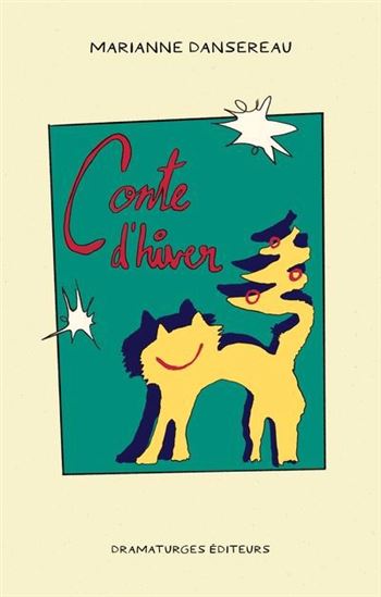 Conte d&#39;hiver - MARIANNE DANSEREAU