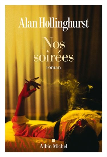Nos soirées - ALAN HOLLINGHURST
