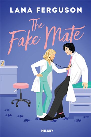 The Fake mate - LANA FERGUSON