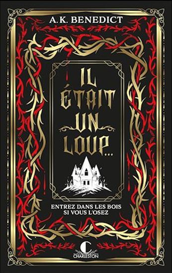 Il était un loup - A K BENEDICT