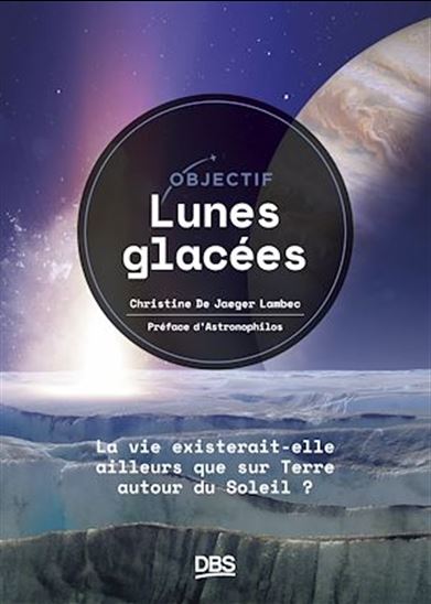 Objectif lunes glacées - CHRISTINE DE JAEGER LAMBEC