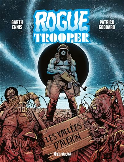 Rogue Trooper, les vallées d&#39;Albion - GARTH ENNIS - PATRICK GODDARD