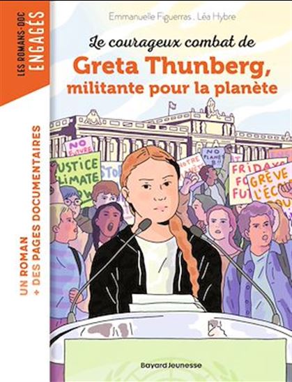 La véritable histoire de Greta Thunberg, militante pour la planète - EMMANUELLE FIGUERAS