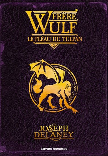 Le Fléau du Tulpan #02 - JOSEPH DELANEY