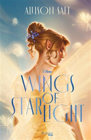 Wings of starlight - ALLISON SAFT
