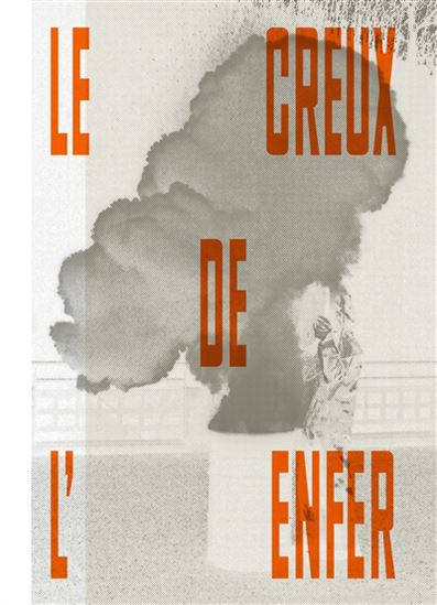 Le Creux de l&#39;enfer - ANNE FAVIER