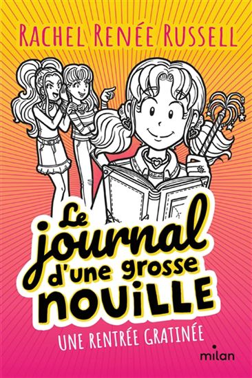 Une rentrée gratinée #01 N. éd. - RACHEL RENÉE RUSSELL