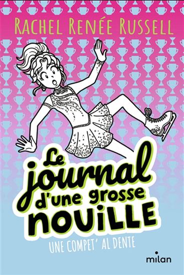 Une compèt&#39; al dente #04 N. éd. - RACHEL RENÉE RUSSELL