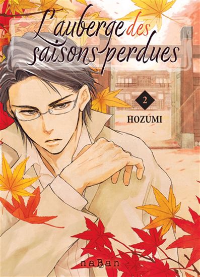L&#39;Auberge des saisons perdues #02 - HOZUMI