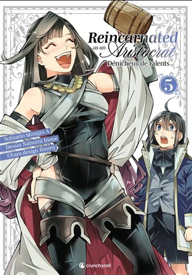 Reincarnated as an aristocrat : dénicheur de talents #05 - MIRAIJIN - NATSUMI INOUE - JIMMY