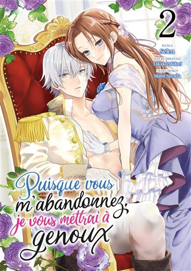 Puisque vous m&#39;abandonnez, je vous mettrai à genoux #02 - TAKAKO MIDORI - SELEN - MAMI SURADA