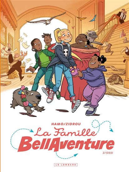 La Famille Bellaventure - Tome 2 - Sissi - ZIDROU - HAMO