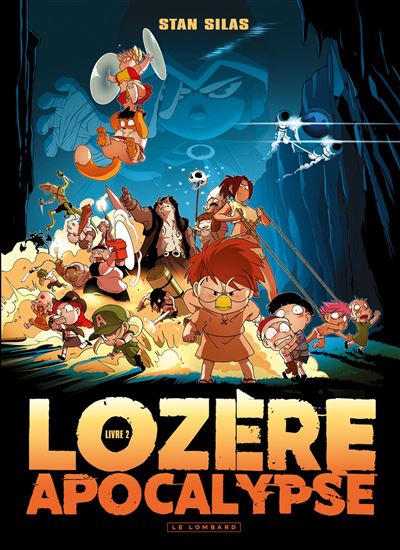 Lozère apocalypse - Tome 2 - Livre second - STAN SILAS