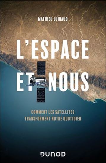 L&#39;espace et nous - MATHIEU LUINAUD