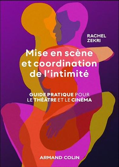 Mise en scène et coordination de l&#39;intimité - RACHEL ZEKRI