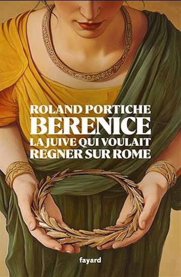 Bérénice - ROLAND PORTICHE