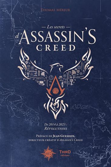 Secrets d&#39;Assassin&#39;s creed T.02 De 2014 à 2023 : révolutions - THOMAS MÉREUR