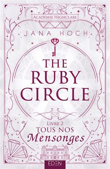 Ruby circle T.02 Tous nos mensonges - JANA HOCH