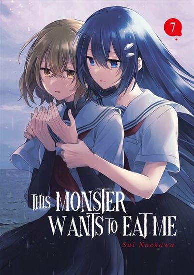 This monster wants to eat me #07 - NAEKAWA SAI