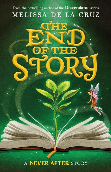 Never After: The End of the Story - MELISSA DE LA CRUZ