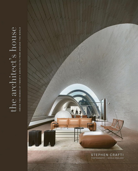 The Architect&#39;s House - STEPHEN CRAFTI