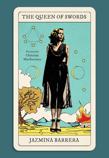 The Queen of Swords - JAZMINA BARRERA - CHRISTINA MACSWEENEY