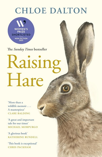 Raising Hare: The heart-warming true story of an unlikely friendship - CHLOE DALTON - CHLOE DALTON