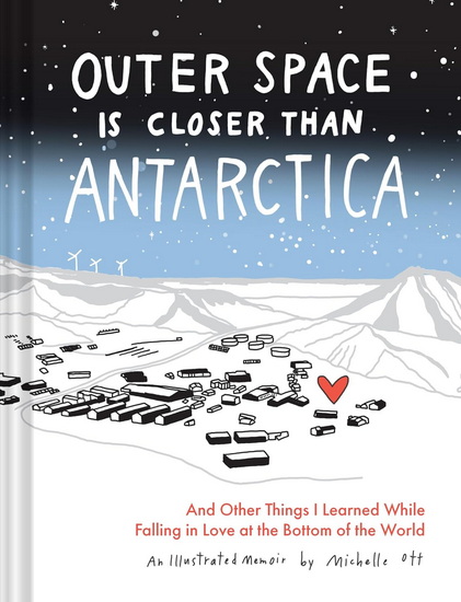 Outer Space Is Closer Than Antarctica - MICHELLE OTT