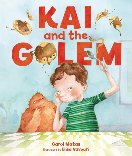 Kai and the Golem - CAROL MATAS - ELISA VAVOURI