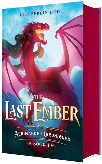 The Last Ember - LILY BERLIN DODD