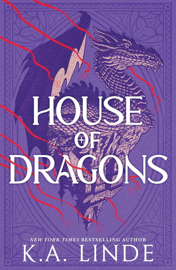 House of Dragons - K A LINDE