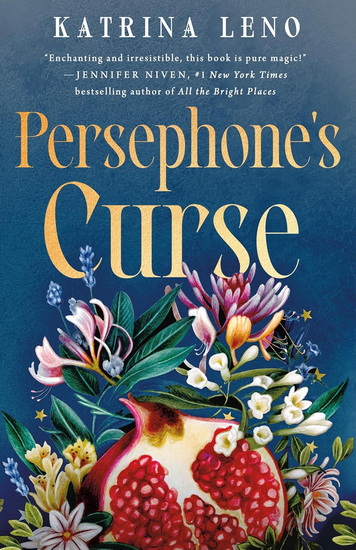 Persephone&#39;s Curse - KATRINA LENO