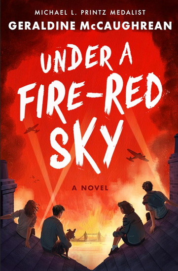 Under a Fire-Red Sky - GERALDINE MCCAUGHREAN