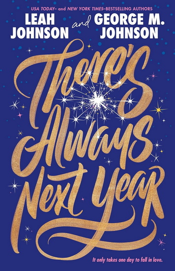 There&#39;s Always Next Year - GEORGE M JOHNSON - LEAH JOHNSON
