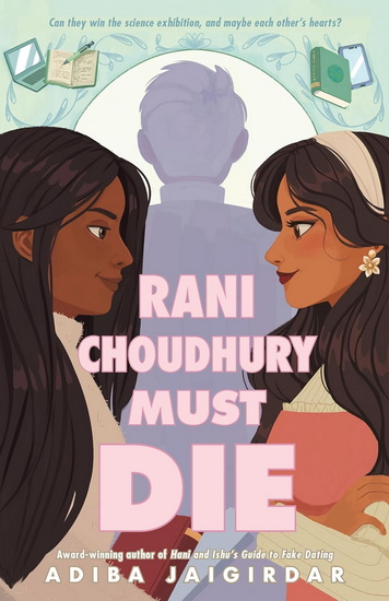 Rani Choudhury Must Die - ADIBA JAIGIRDAR
