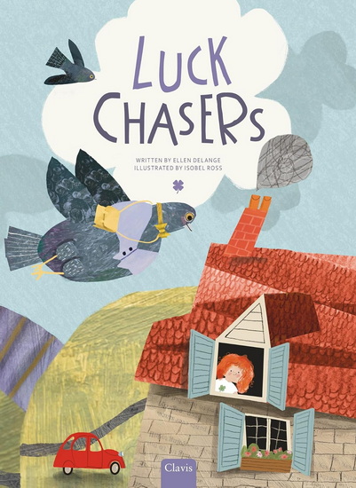 Luck Chasers - ELLEN DELANGE - ISOBEL ROSS