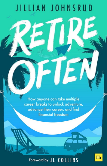 Retire Often - JILLIAN JOHNSRUD