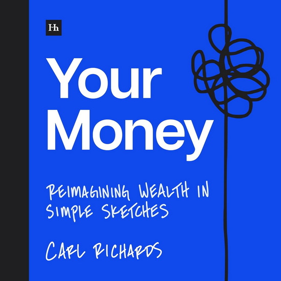 Your Money - CARL RICHARDS