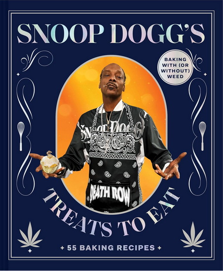Snoop Dogg&#39;s From Baked to Baker: 60 Recipes for Baking With (or Without) Weed - SNOOP DOGG - ANTONIS ACHILLEOS