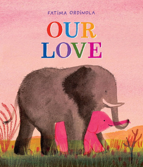 Our Love - FÁTIMA ORDINOLA