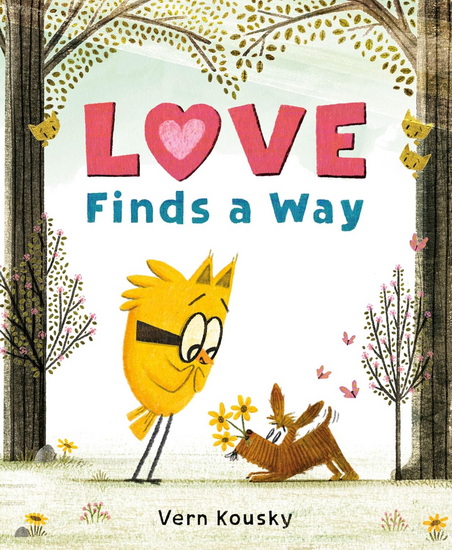 Love Finds a Way - VERN KOUSKY