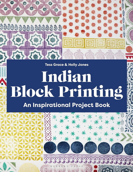 Indian Block Printing - HOLLY JONES - TESS GRACE