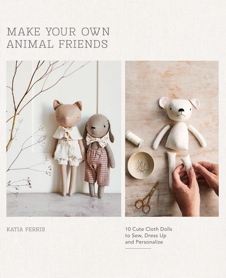Sew Your Own Toys - KATIA FERRIS