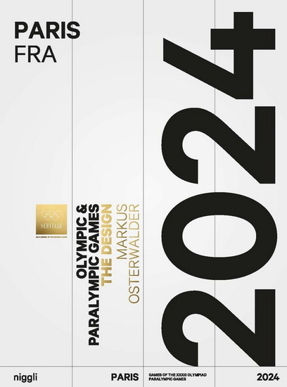 Olympic Games. Paris 2024: The Design - MARKUS OSTERWALDER