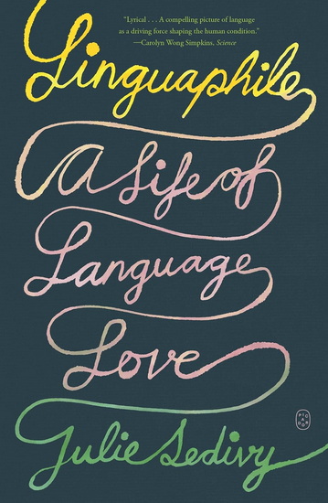Linguaphile - JULIE SEDIVY